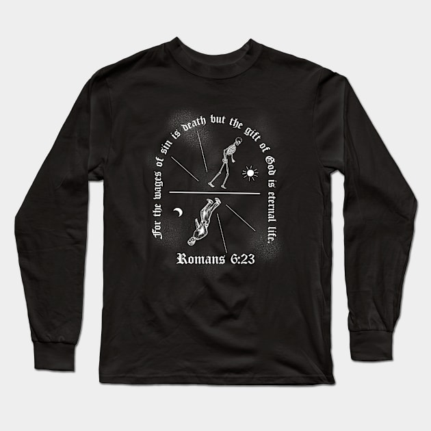 Romans 6:23 Long Sleeve T-Shirt by mattleckie